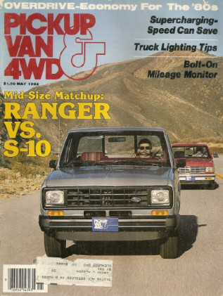 PICKUP VAN & 4WD 1982 MAY - TRUCK LIGHTING TIPS, RANGER v S-10*